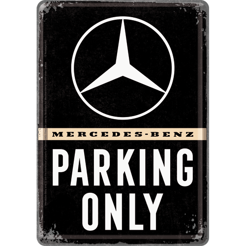 nostalgic-art-mercedes-benz-parking-only-biglietto-in-metallo-10x14-cm image 1