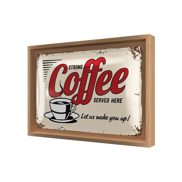 nostalgic-art-strong-coffee-served-here-n-frame-m-cornice-in-legno-24-x-33-5-cm image 1