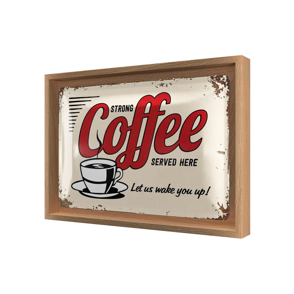 nostalgic-art-strong-coffee-served-here-n-frame-m-cornice-in-legno-24-x-33-5-cm image 1