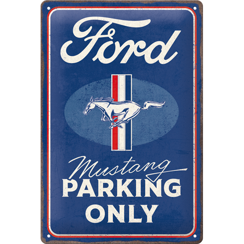 nostalgic-art-ford-mustang-parking-only-targa-in-metallo-20x30-cm image 1