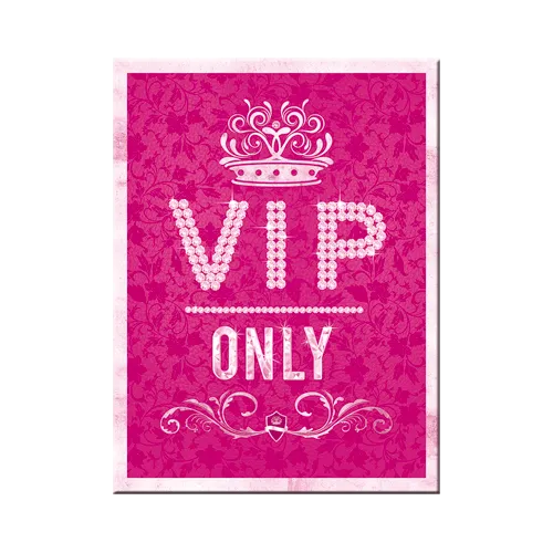 nostalgic-art-vip-pink-only-magnete-da-frigo-6x8-cm-in-latta image 1