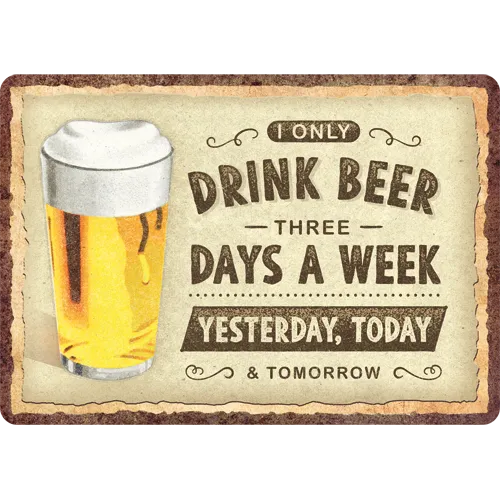 nostalgic-art-drink-beer-three-days-metal-card-10x14-cm image 1