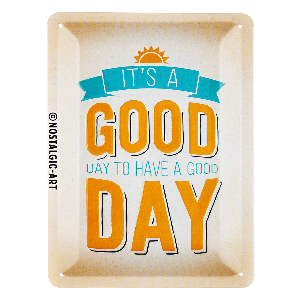 nostalgic-art-it-s-a-good-day-targa-in-metallo-15x20-cm image 1