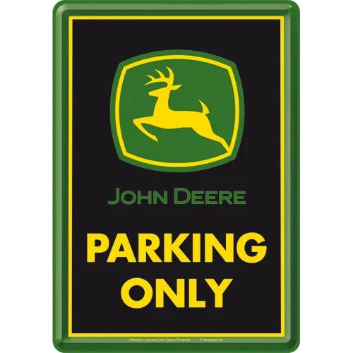 nostalgic-art-john-deere-parking-only-biglietto-in-metallo-10x14-cm image 1