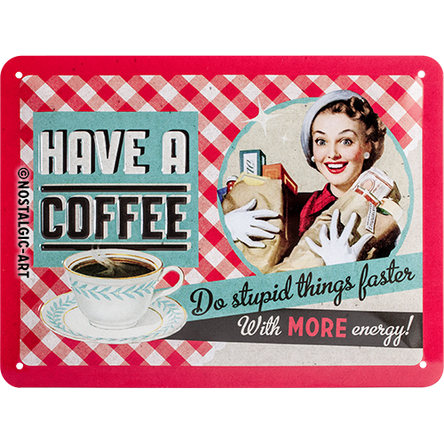 nostalgic-art-have-a-coffee-targa-in-metallo-15x20-cm-2 image 1