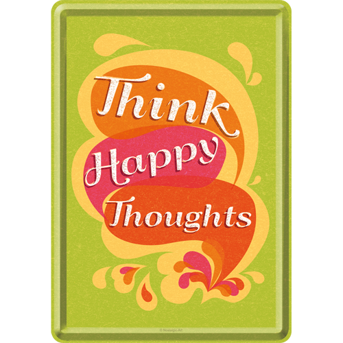 nostalgic-art-think-happy-thoughts-biglietto-cartolina-in-metallo-10x14-cm image 1