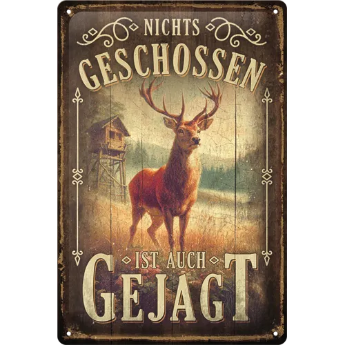 nostalgic-art-nichts-geschossen-ist-auch-gejagt-targa-in-metallo-20x30-cm image 1