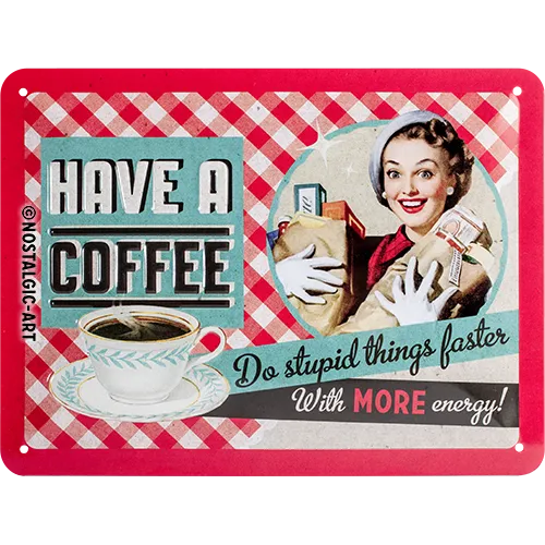 nostalgic-art-have-a-coffee-targa-in-metallo-15x20-cm image 1